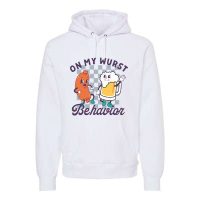 On My Wurst Behavior Funny Oktoberfest Premium Hoodie