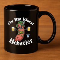 On My Wurst Behavior Funny Bratwurst Oktoberfest 11oz C Handle Ceramic Mug