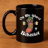 On My Wurst Behavior Funny Bratwurst Oktoberfest 11oz C Handle Ceramic Mug