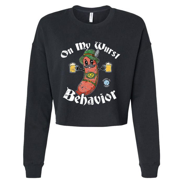 On My Wurst Behavior Funny Bratwurst Oktoberfest Cropped Pullover Crew