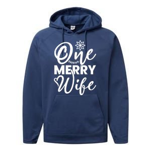 One Merry Wife Christmas Gift Performance Fleece Hoodie