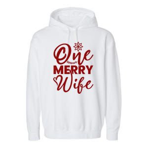 One Merry Wife Christmas Gift Garment-Dyed Fleece Hoodie