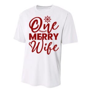 One Merry Wife Christmas Gift Performance Sprint T-Shirt