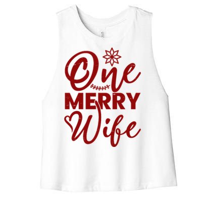 One Merry Wife Christmas Gift Women's Racerback Cropped Tank