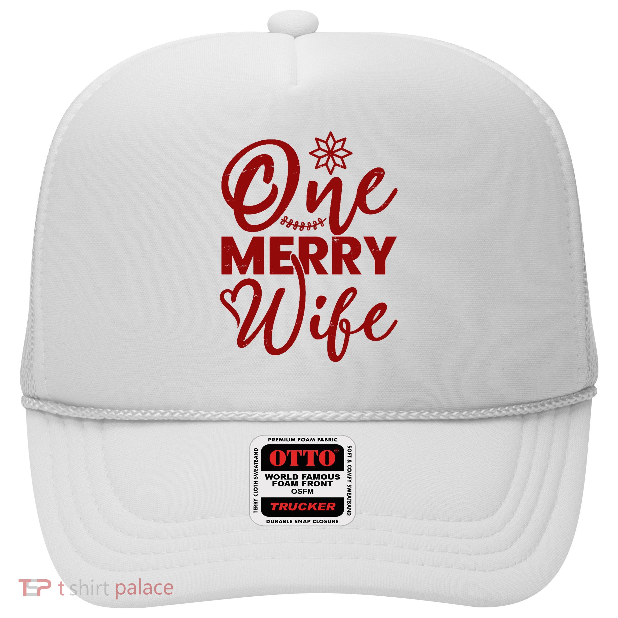 One Merry Wife Christmas Gift Trucker Hat
