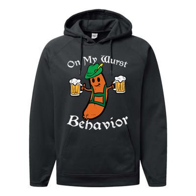 On My Wurst Behavior  Oktoberfest Beer Festival Performance Fleece Hoodie