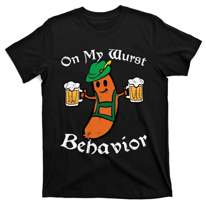 On My Wurst Behavior  Oktoberfest Beer Festival T-Shirt