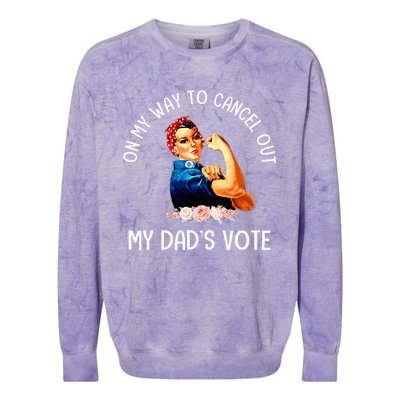 On My Way To Cancel Out My DadS Vote Mom Colorblast Crewneck Sweatshirt