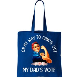 On My Way To Cancel Out My DadS Vote Mom Tote Bag