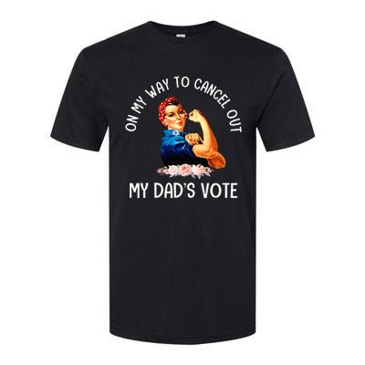 On My Way To Cancel Out My DadS Vote Mom Softstyle CVC T-Shirt