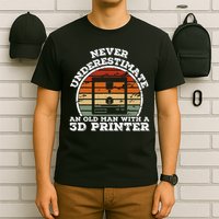 Old Man With A 3d Printer Funny 3d Printing T-Shirt