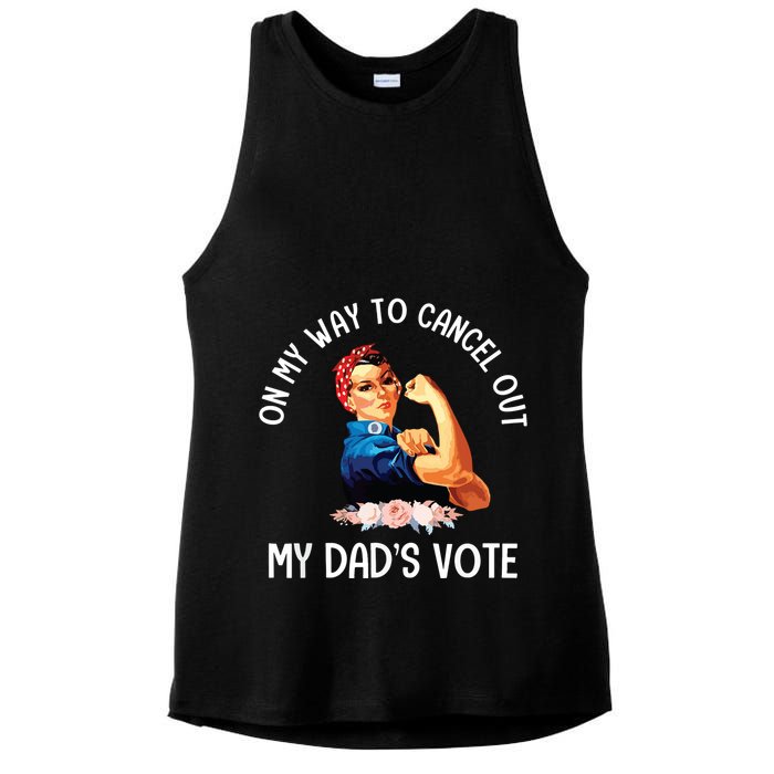 On My Way To Cancel Out My DadS Vote Mom Apparel Ladies PosiCharge Tri-Blend Wicking Tank