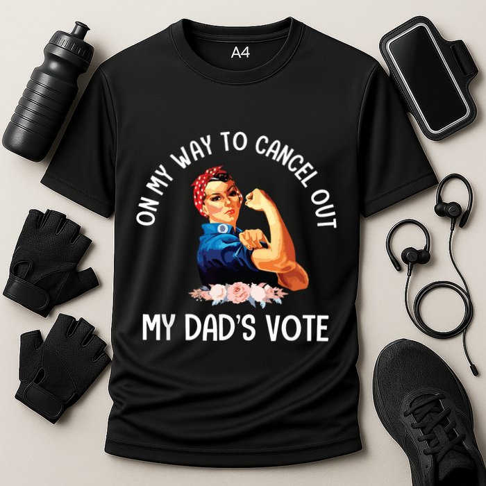 On My Way To Cancel Out My DadS Vote Mom Apparel Performance Shirt
