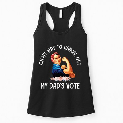 On My Way To Cancel Out My DadS Vote Mom Apparel Womens Tank Top