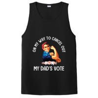On My Way To Cancel Out My DadS Vote Mom Apparel PosiCharge Competitor Tank
