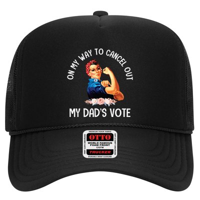 On My Way To Cancel Out My DadS Vote Mom Apparel Trucker Hat
