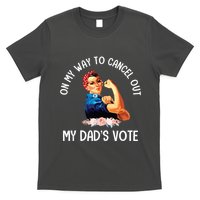 On My Way To Cancel Out My DadS Vote Mom Apparel T-Shirt