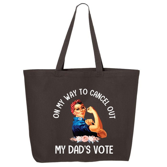 On My Way To Cancel Out My DadS Vote Mom Apparel 25L Jumbo Tote
