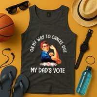 On My Way To Cancel Out My DadS Vote Mom Apparel Tank Top