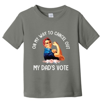 On My Way To Cancel Out My DadS Vote Mom Apparel Toddler T-Shirt