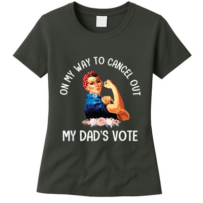 On My Way To Cancel Out My DadS Vote Mom Apparel Womens T-Shirt