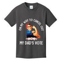 On My Way To Cancel Out My DadS Vote Mom Apparel Kids T-Shirt