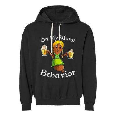 On My Wurst Behavior Oktoberfest German Garment-Dyed Fleece Hoodie