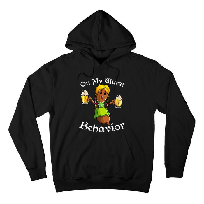 On My Wurst Behavior Oktoberfest German Tall Hoodie