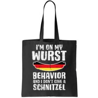 On My Wurst Behavior Dont Give Schnitzel Funny Oktoberfest Tote Bag