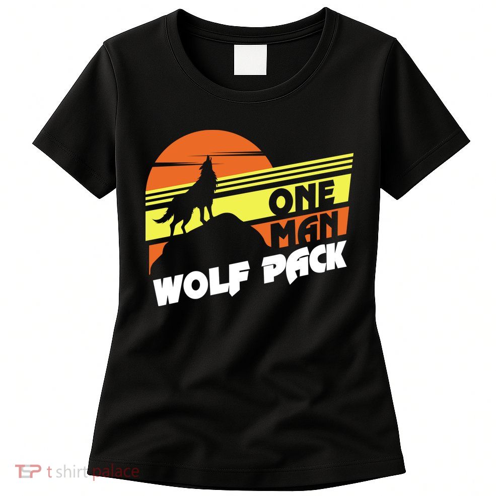 One Man Wolf Pack Womens T-Shirt
