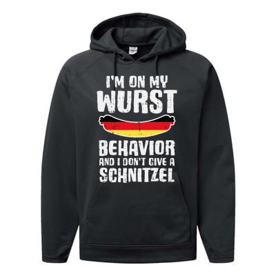 On My Wurst Behavior Dont Give Schnitzel Funny Oktoberfest Performance Fleece Hoodie