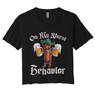 On My Wurst Behavior Funny Oktoberfest Women's Crop Top Tee