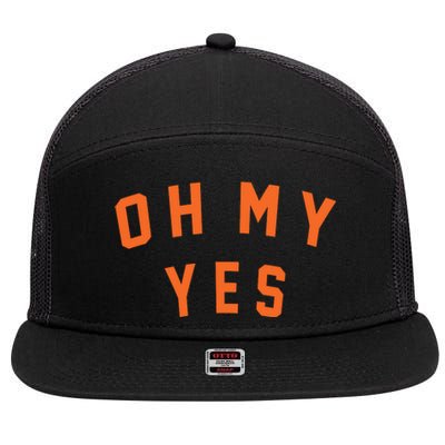 Oh My Yes 7 Panel Mesh Trucker Snapback Hat