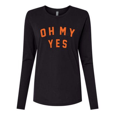 Oh My Yes Womens Cotton Relaxed Long Sleeve T-Shirt