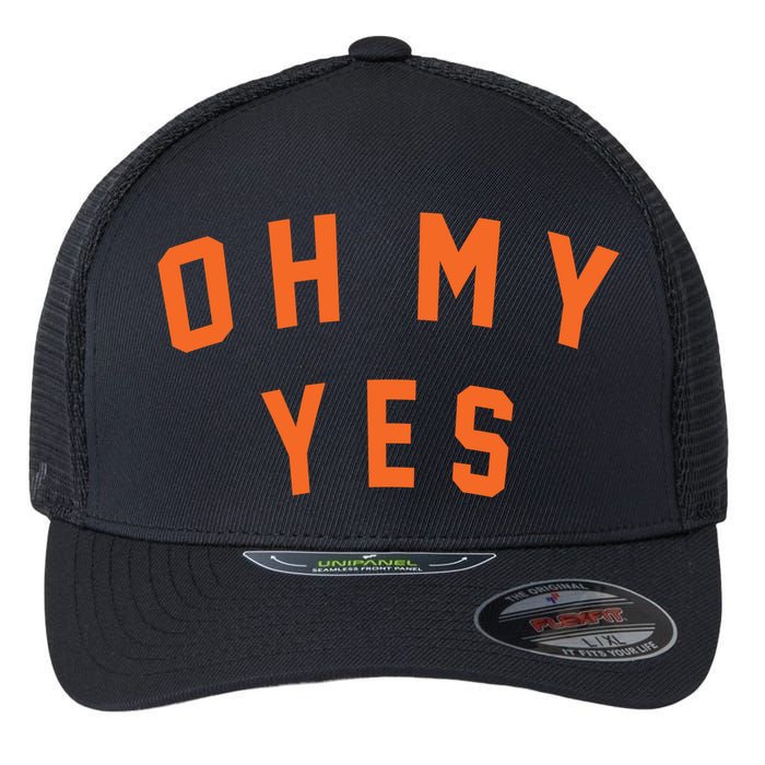 Oh My Yes Flexfit Unipanel Trucker Cap