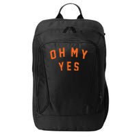 Oh My Yes City Backpack