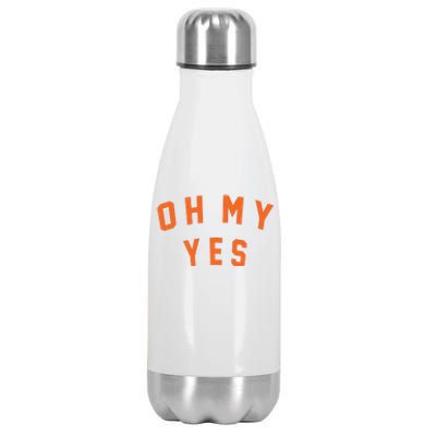 Oh My Yes Stainless Steel Insulated Water Bottle