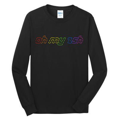 OH MY ZSH Programming Coder Hacker Nerdy Computer Tech Tall Long Sleeve T-Shirt