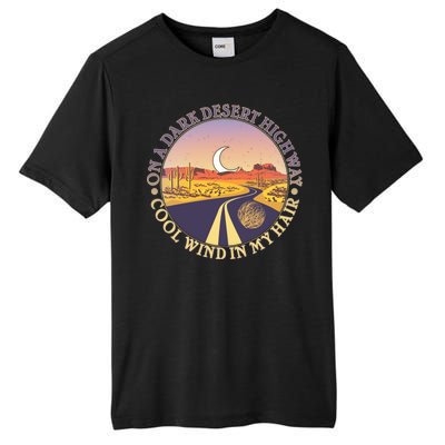 On A Dark Desert Highway Cool Wind In My Hair Tall Fusion ChromaSoft Performance T-Shirt