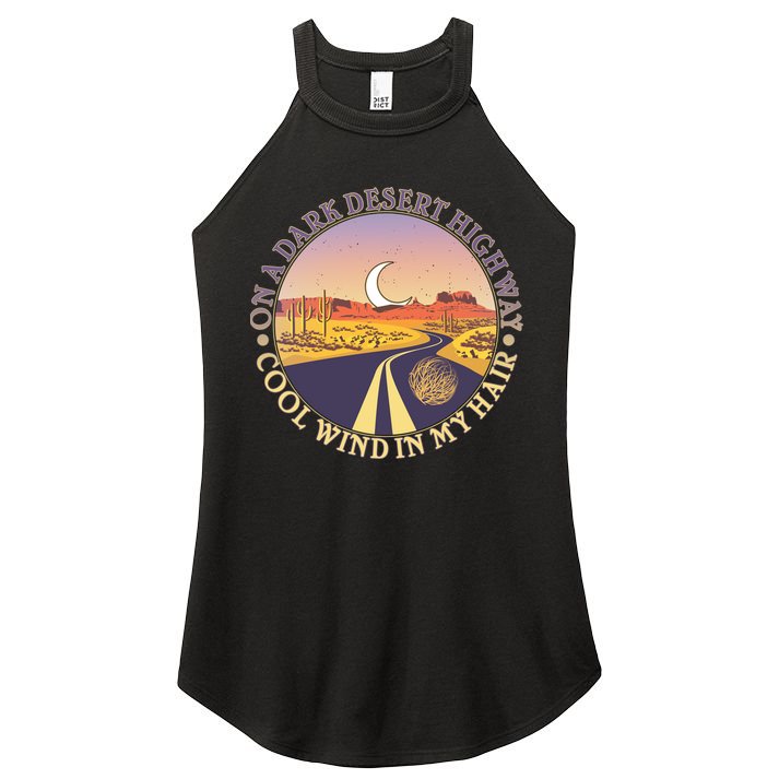 On A Dark Desert Highway Cool Wind In My Hair Women's Perfect Tri Rocker Tank
