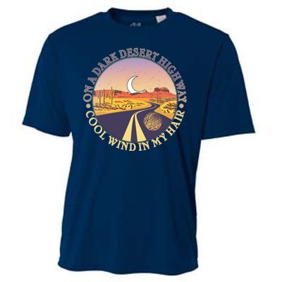 On A Dark Desert Highway Cool Wind In My Hair Cooling Performance Crew T-Shirt