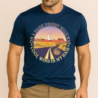 On A Dark Desert Highway Cool Wind In My Hair Performance Shirt
