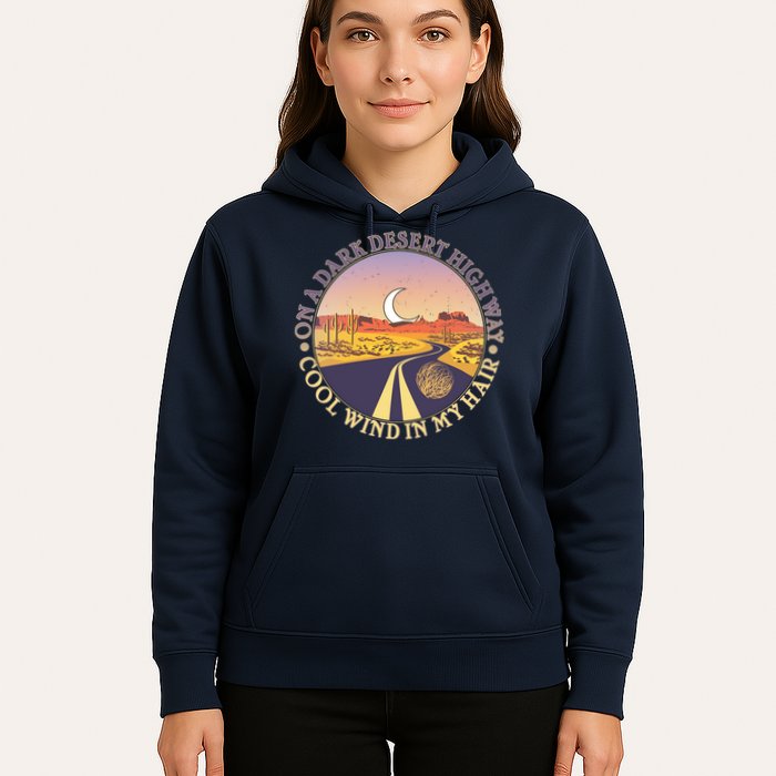 On A Dark Desert Highway Cool Wind In My Hair Hoodie