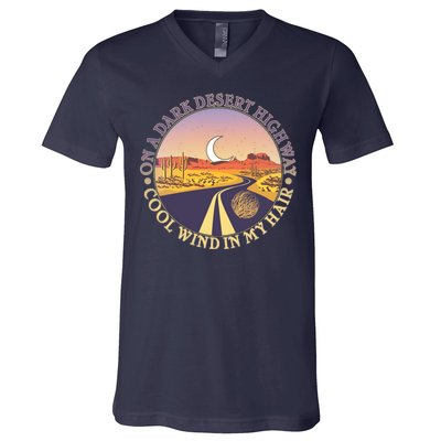 On A Dark Desert Highway Cool Wind In My Hair V-Neck T-Shirt