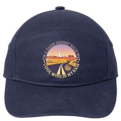 On A Dark Desert Highway Cool Wind In My Hair 7-Panel Snapback Hat
