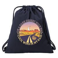 On A Dark Desert Highway Cool Wind In My Hair Drawstring Bag