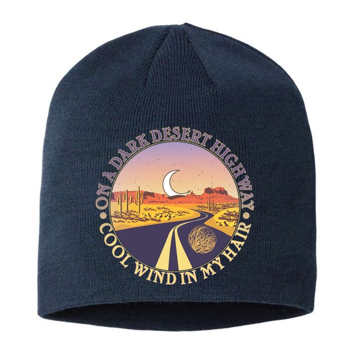 On A Dark Desert Highway Cool Wind In My Hair Sustainable Beanie