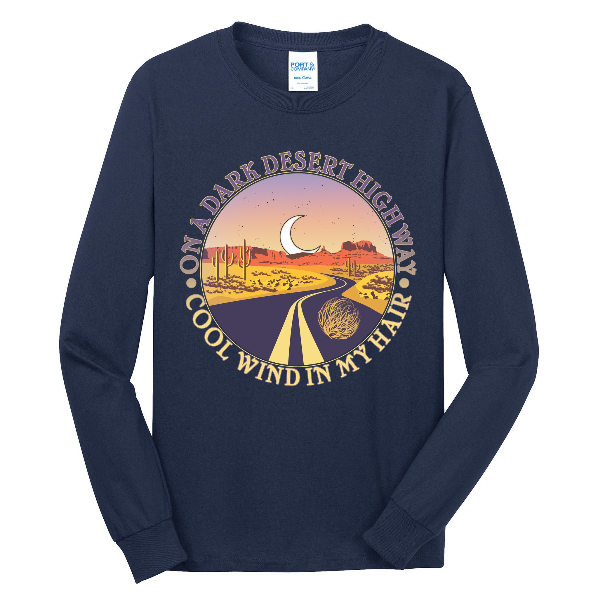 On A Dark Desert Highway Cool Wind In My Hair Tall Long Sleeve T-Shirt