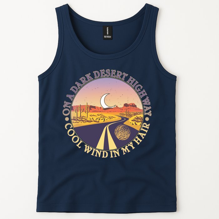 On A Dark Desert Highway Cool Wind In My Hair Tank Top