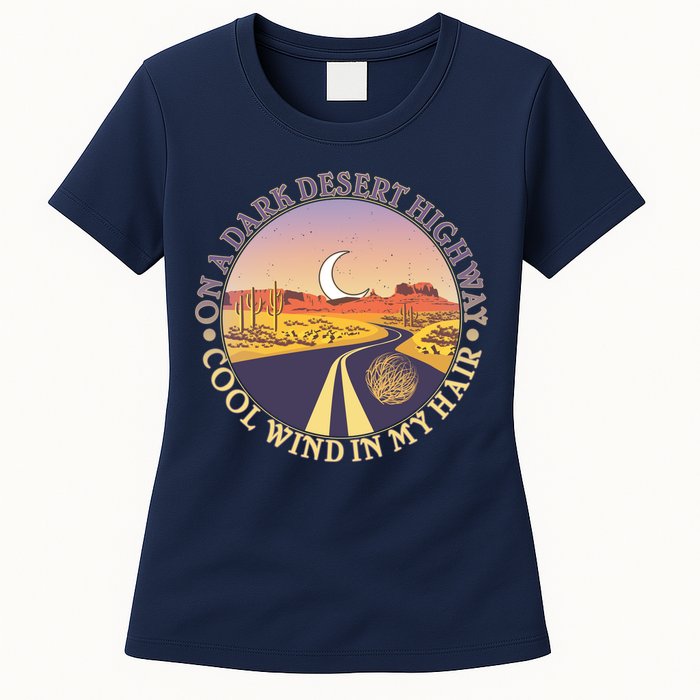On A Dark Desert Highway Cool Wind In My Hair Womens T-Shirt
